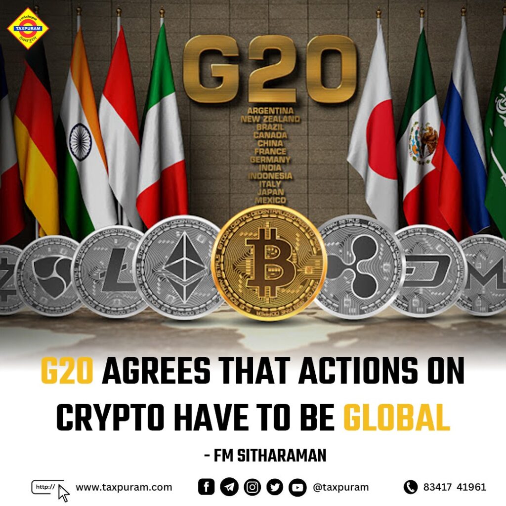 G20 agrees that actions on crypto have to be global-Taxpuram