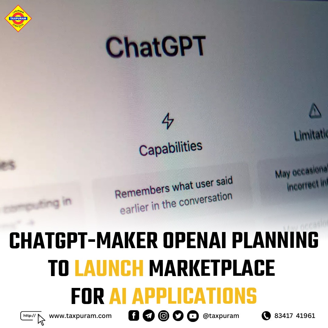 ChatGPT-maker OpenAI Planning To Launch Marketplace For AI Applications ...